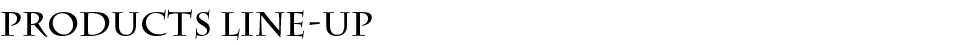 Products Line-up